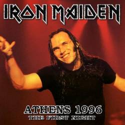 Iron Maiden (UK-1) : Athens 1996 - The First Night